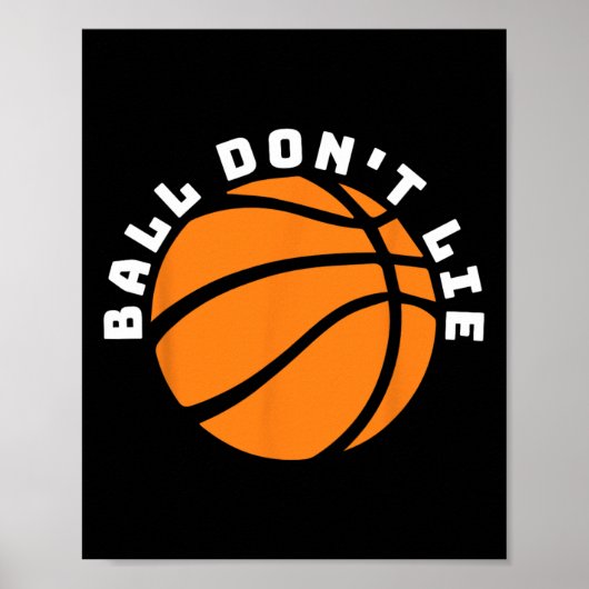 Ball Don't Lie Poster (Vorne)
