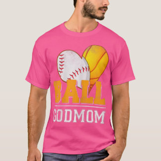 Ball GodMom Baseball Basketball Player Godmutter & T-Shirt