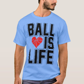 Ball Life T-Shirt