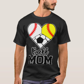 Ball Mama Funny Baseball Softball T-Shirt