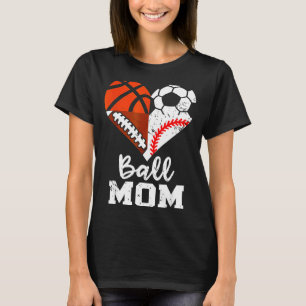 Ball Mama Herz Lustig Fußball Basketball Baseball T-Shirt