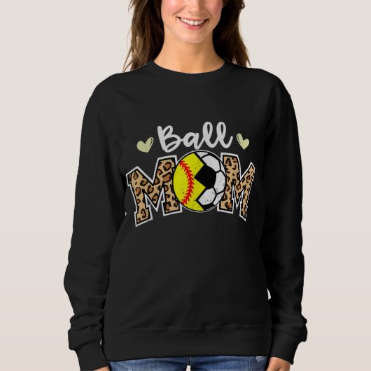 Ball Mama Leopard Funny Soccer Softball Player Mam Sweatshirt (Vorderseite)