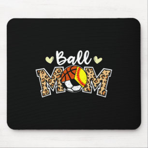 Ball Mama Leopard Softball Soccer Basketball Playe Mousepad