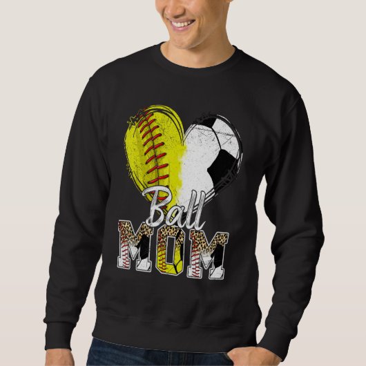 Ball Mom Heart Softball Soccer Sport Women Mother Sweatshirt (Vorderseite)