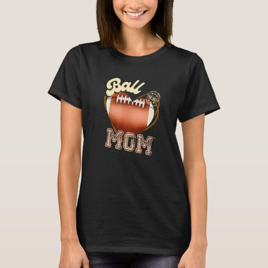 Ball Mom Womens Cheer Football Mom Mother's Day Fo T-Shirt (Vorderseite)
