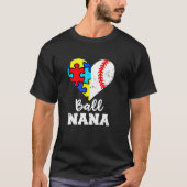 Ball Nana Autism Baseball Nana Funny Autism Awaren T-Shirt (Vorderseite)