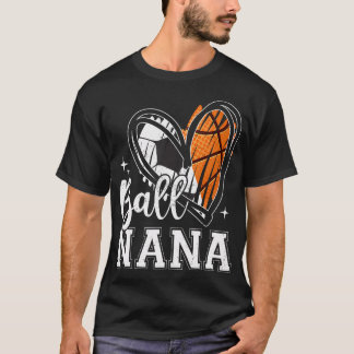 Ball Nana Heart Soccer Basketball Oma Mutter's T-Shirt