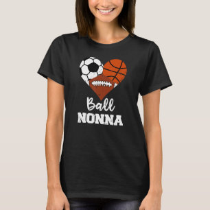 Ball Nonna Herzsoccer Basketball Basketball Nonna T-Shirt