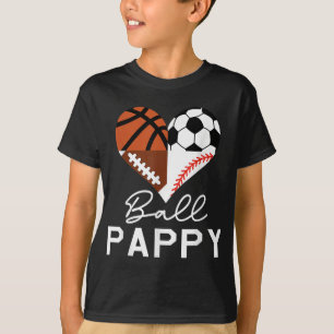 Ball Pappy Basketball Fußball Baseball Soccer T-Shirt