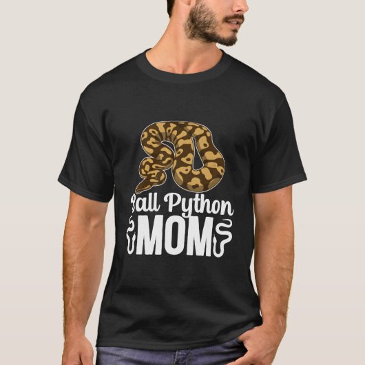 Ball Python Mama Ball Python Lover Ball Python Own T-Shirt (Vorderseite)