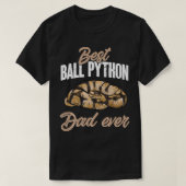Ball Python Snake Best Ball Python Vater Ever T-Shirt (Design vorne)