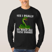 Ball Python Snake  For Boa  Owner  1 T-Shirt (Vorderseite)
