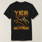 Ball Python Snake Herpetologin Python T-Shirt (Design vorne)