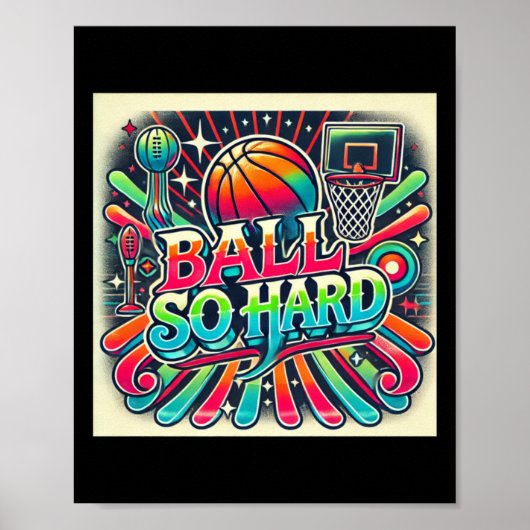 Ball so hart poster (Vorne)