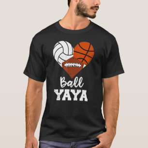 Ball Yaya Heart Volleyball Basketball Fußball Ya T-Shirt