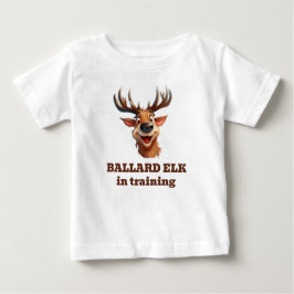 Ballard Elk in der Ausbildung Baby T-shirt