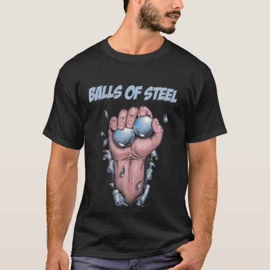 Bälle des StahlShirts T-Shirt (Vorderseite)
