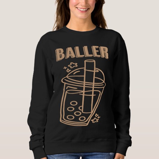 Baller Boba Tea Funny Bubble Tea Popping Pearl Mil Sweatshirt (Vorderseite)