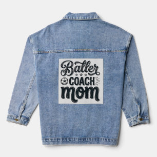 Baller Coach Mom Vintage Fußball Shirt Design_1 Jeansjacke