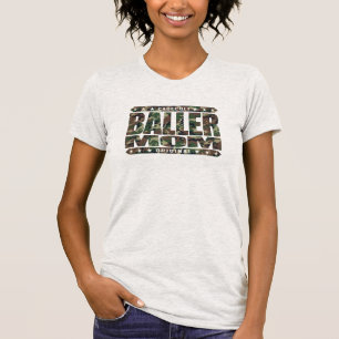 BALLER MAMA - ich bin Gangster-inländische T-Shirt