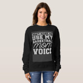 Baller Mother Streetball Hooping Bball Hoops Baske Sweatshirt (Vorne ganz)