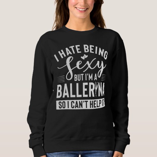 Ballerina Apparel - Einzigartiges Design der Balle Sweatshirt (Vorderseite)
