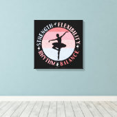 Ballerina Ballett Dancer - Mindset Values Leinwanddruck (Insitu (Holzboden))