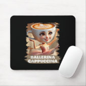 Ballerina Cappuccina Funny Italian Brainrot Meme B Mousepad (Mit Mouse)