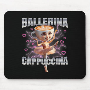 Ballerina Cappuccino Mousepad