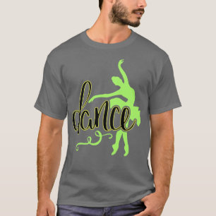 Ballerina Dancer Ballett Tanz Geschenk 1 T-Shirt