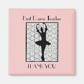 Ballerina - Dankeschön für Lehrer Magnet (Vorne)