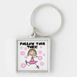 Ballerina Follow Your Toes T-Shirts und Geschenke Schlüsselanhänger