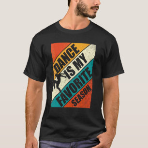 Ballerina Girls Tanz ist meine Lieblingssaison T-Shirt