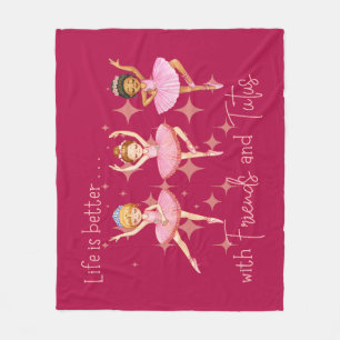 Ballerina inspirierende Freundschaftsbotschaft Fleecedecke