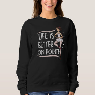 Ballerina Tanz Tanz Tanzfestival Ballet Hobby Sweatshirt