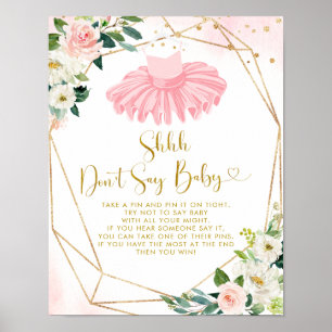 Ballerina Tutu Babydusche Say Baby Sign nicht Poster