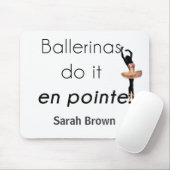 Ballerinas so! mousepad (Mit Mouse)