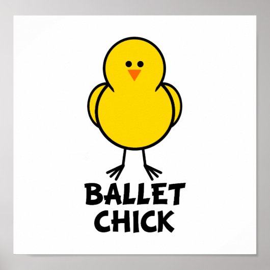 Ballet Chick Poster (Vorne)