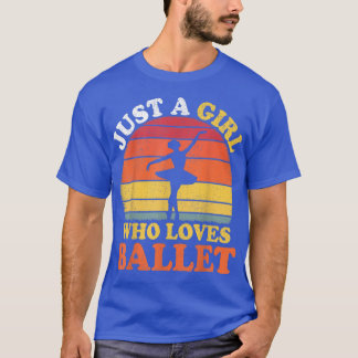 Ballet Dance Vintag Nur ein Mädchen, das Ballett L T-Shirt