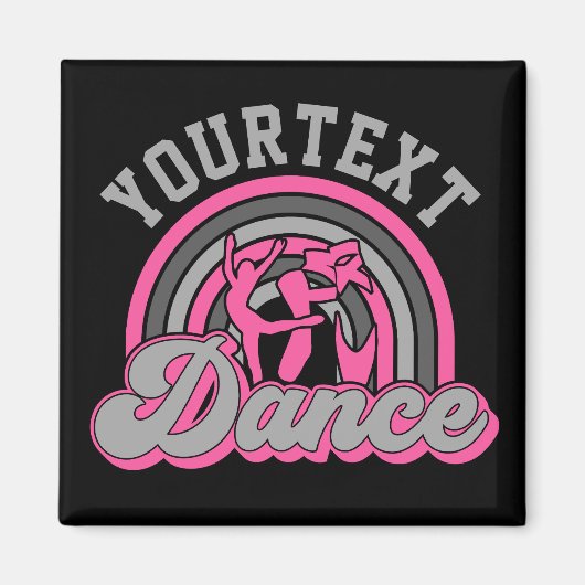 Ballet Dancer ADD TEXT Classic Dance Performer Magnet (Vorne)