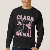 Ballet Dancer Classical Ballets Clara is my spirit Sweatshirt (Vorderseite)