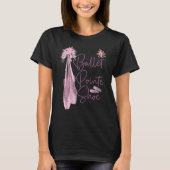 Ballet Dancer Dance Girl Ballerina Pointe Shoe Liv T-Shirt (Vorderseite)