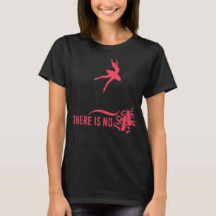 Ballet Dancer Tanz Girl Ballerina Ballet T-Shirt