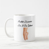 Ballet Dancers Do It On Tiptoes Kaffeetasse (Links)