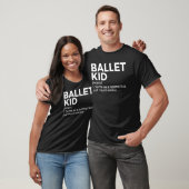 Ballet Kid Definition Dance T-Shirt (Unisex)