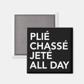Ballet passe chasse jete quadratischer Magnet (Vorderseite/Rückseite)