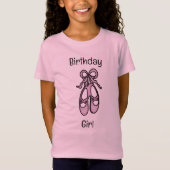 Ballet Slippers Birthday Girl T - Shirt (Vorderseite)