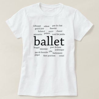 Ballet Words T - Shirt