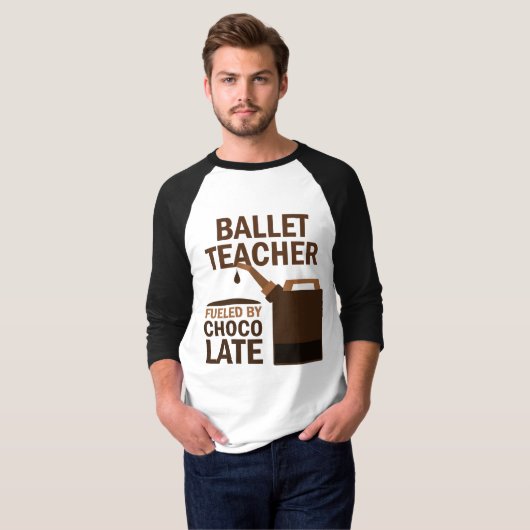 Ballett-Lehrer-Geschenk (lustig) T-Shirt (Vorne ganz)