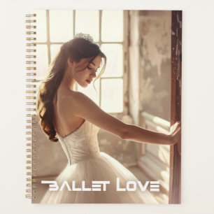 BALLETT LIEBE - BALLETT & TANZ PLANER